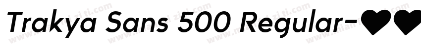 Trakya Sans 500 Regular字体转换